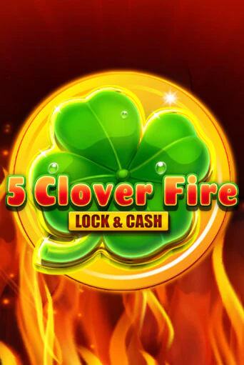 5 Clover Fire Lock & Cash игра онлайн | Казино 888 бесплатно и без регистрации