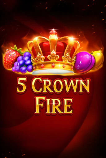 5 Crown Fire игра онлайн | Казино 888 бесплатно и без регистрации