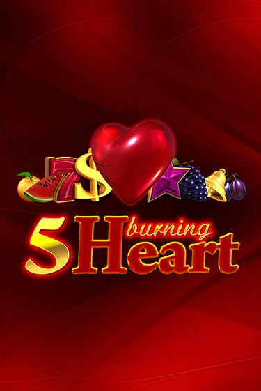 5 Burning Heart игра онлайн | Казино 888 бесплатно и без регистрации