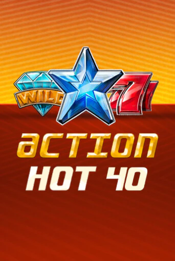 Action Hot 40   игра онлайн | Казино 888 бесплатно и без регистрации