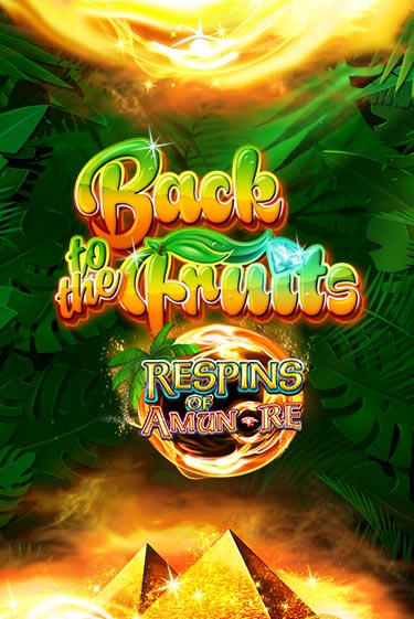 Back to the Fruits Respins of Amun Re игра онлайн | Казино 888 бесплатно и без регистрации