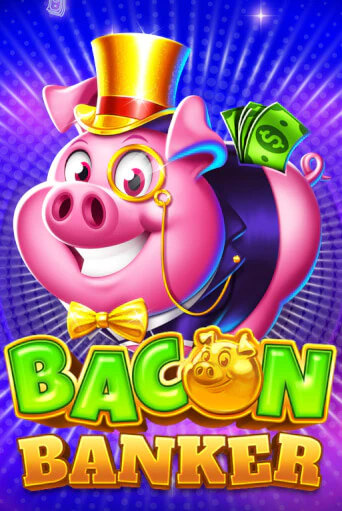 Bacon Banker игра онлайн | Казино 888 бесплатно и без регистрации