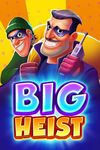 Big Heist игра онлайн | Казино 888 бесплатно и без регистрации