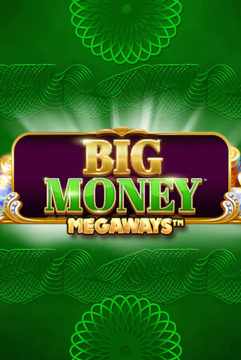 Big Money Megaways игра онлайн | Казино 888 бесплатно и без регистрации