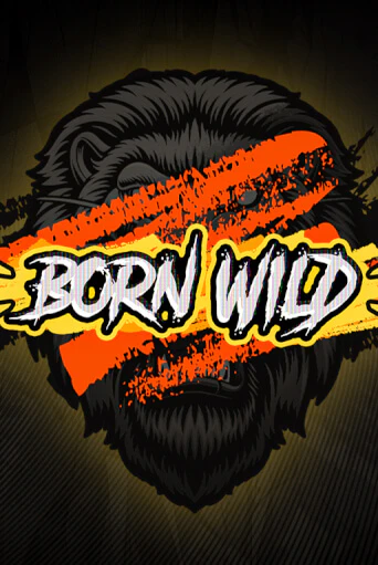 Born WILD игра онлайн | Казино 888 бесплатно и без регистрации