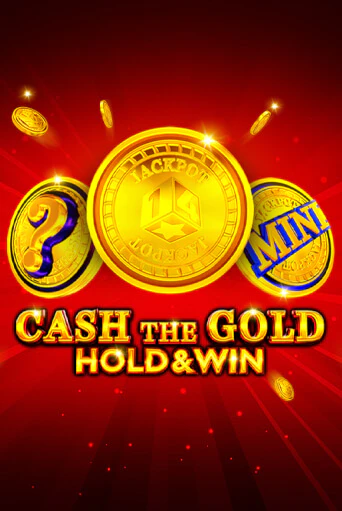 Cash The Gold Hold And Win игра онлайн | Казино 888 бесплатно и без регистрации