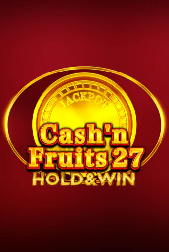 Cash'n Fruits 27 Hold And Win игра онлайн | Казино 888 бесплатно и без регистрации