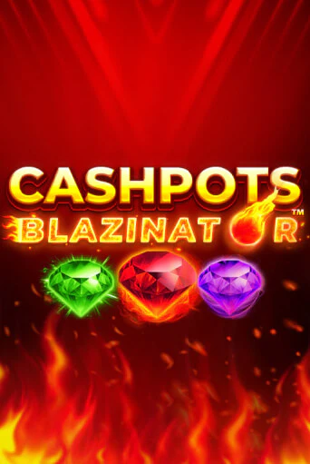 Cashpots Blazinator игра онлайн | Казино 888 бесплатно и без регистрации