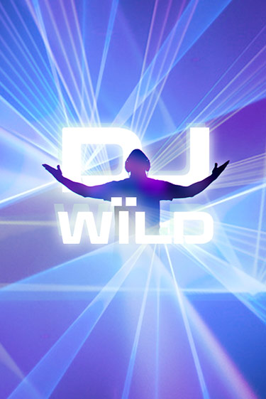 DJ Wild игра онлайн | Казино 888 бесплатно и без регистрации