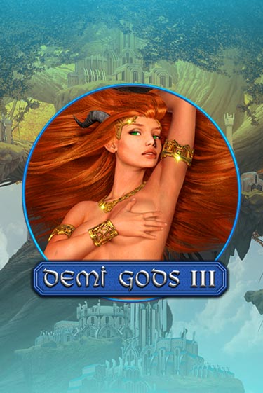 Demi Gods 3 игра онлайн | Казино 888 бесплатно и без регистрации