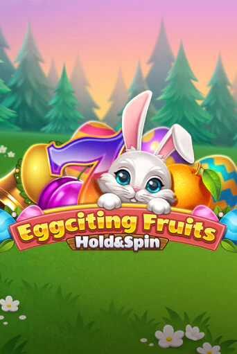 Eggciting Fruits - Hold&Spin игра онлайн | Казино 888 бесплатно и без регистрации