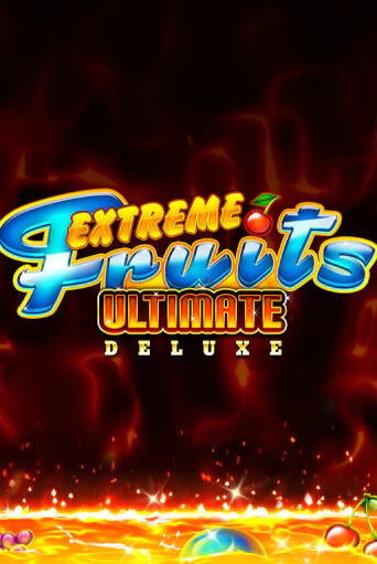 Extreme Fruits Ultimate Deluxe игра онлайн | Казино 888 бесплатно и без регистрации