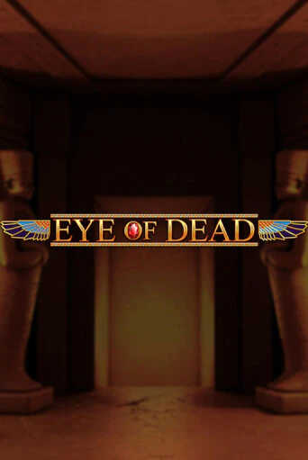 Eye of Dead игра онлайн | Казино 888 бесплатно и без регистрации