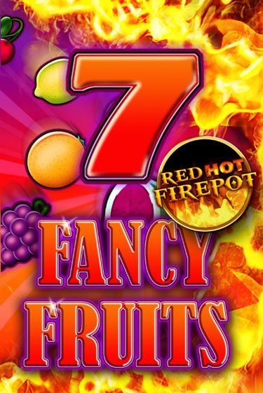 Fancy Fruits Red Hot Firepot игра онлайн | Казино 888 бесплатно и без регистрации