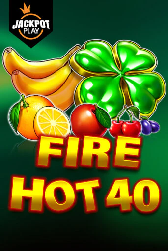 Fire Hot 40 Jackpot Play игра онлайн | Казино 888 бесплатно и без регистрации