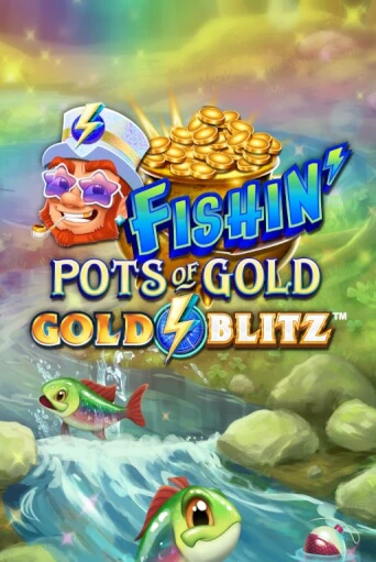 Fishin' Pots of Gold™: Gold Blitz™ игра онлайн | Казино 888 бесплатно и без регистрации