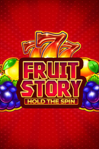 Fruit Story: Hold the Spin игра онлайн | Казино 888 бесплатно и без регистрации