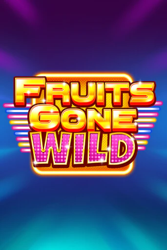 Fruits Gone Wild игра онлайн | Казино 888 бесплатно и без регистрации