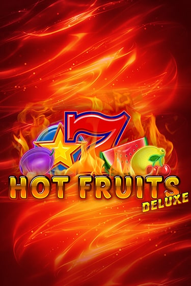 Hot Fruits Deluxe игра онлайн | Казино 888 бесплатно и без регистрации