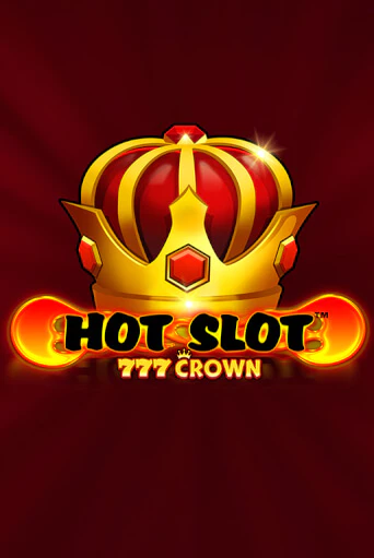 Hot Slot™: 777 Crown игра онлайн | Казино 888 бесплатно и без регистрации