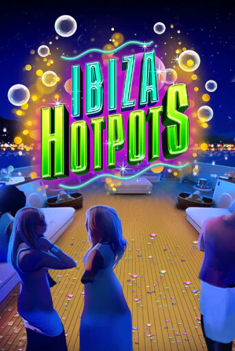 Ibiza Hotpots игра онлайн | Казино 888 бесплатно и без регистрации