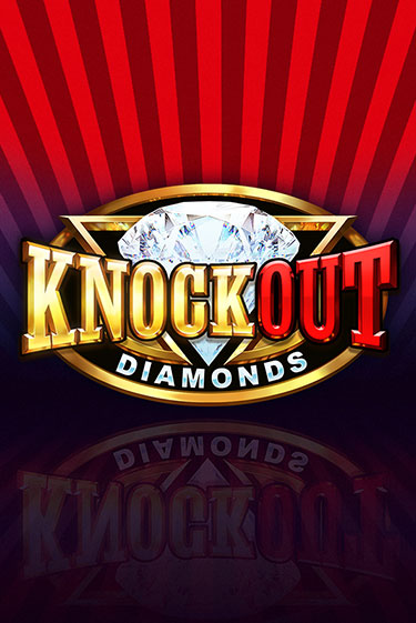 Knockout Diamonds игра онлайн | Казино 888 бесплатно и без регистрации