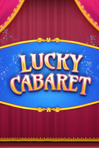 Lucky Cabaret игра онлайн | Казино 888 бесплатно и без регистрации