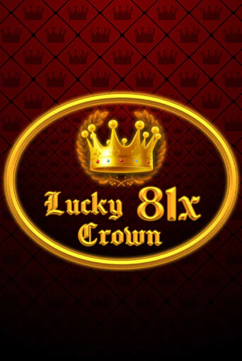 Lucky Crown 81x игра онлайн | Казино 888 бесплатно и без регистрации