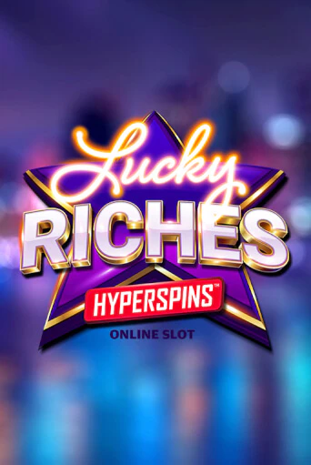 Lucky Riches Hyperspins игра онлайн | Казино 888 бесплатно и без регистрации