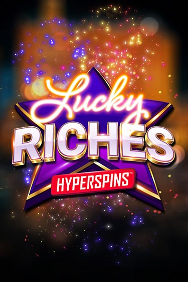 Lucky Riches: Hyperspins игра онлайн | Казино 888 бесплатно и без регистрации