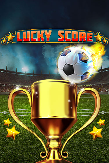 Lucky Score игра онлайн | Казино 888 бесплатно и без регистрации