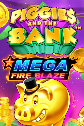 Mega Fire Blaze: Piggies and the Bank игра онлайн | Казино 888 бесплатно и без регистрации