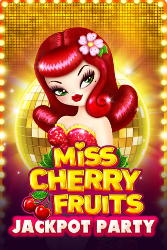 Miss Cherry Fruits Jackpot Party игра онлайн | Казино 888 бесплатно и без регистрации