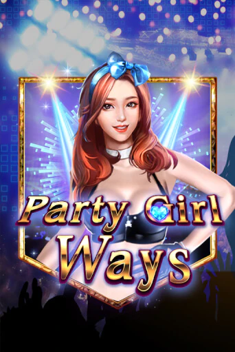 Party Girl Ways игра онлайн | Казино 888 бесплатно и без регистрации