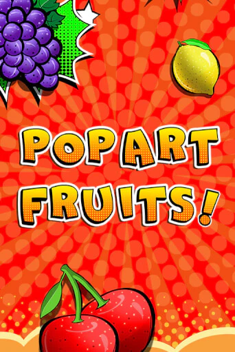 Pop Art Fruits игра онлайн | Казино 888 бесплатно и без регистрации