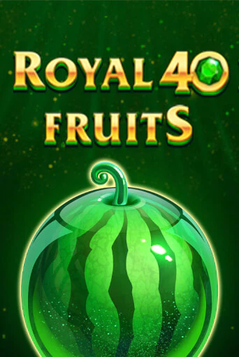 Royal Fruits 40 игра онлайн | Казино 888 бесплатно и без регистрации