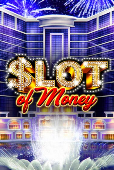 Slot Of Money игра онлайн | Казино 888 бесплатно и без регистрации