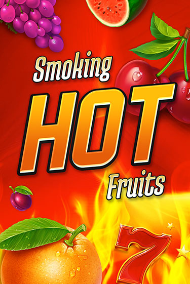 Smoking Hot Fruits игра онлайн | Казино 888 бесплатно и без регистрации