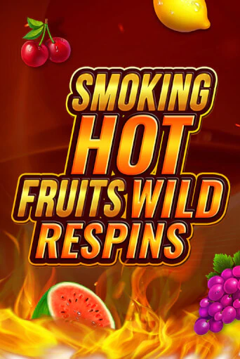 Smoking Hot Fruit Wild Respin игра онлайн | Казино 888 бесплатно и без регистрации