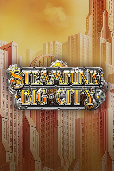 Steampunk Big City игра онлайн | Казино 888 бесплатно и без регистрации