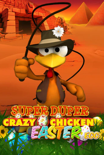 Super Duper Crazy Chicken Easter Egg игра онлайн | Казино 888 бесплатно и без регистрации