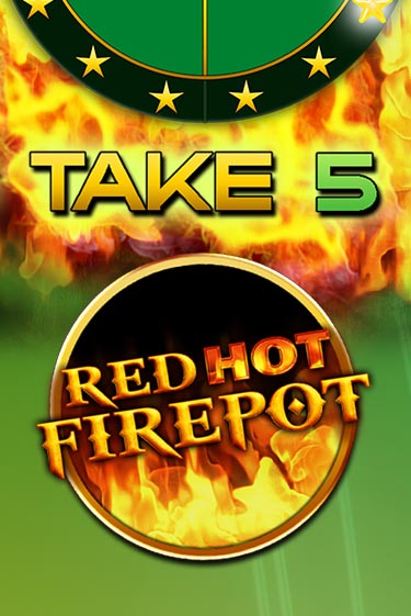 Take 5 Red Hot Firepot игра онлайн | Казино 888 бесплатно и без регистрации