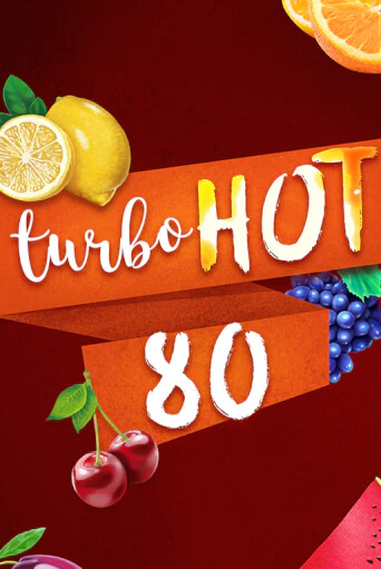 Turbo Hot 80 игра онлайн | Казино 888 бесплатно и без регистрации