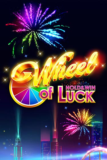 Wheel of Luck: Hold & Win игра онлайн | Казино 888 бесплатно и без регистрации