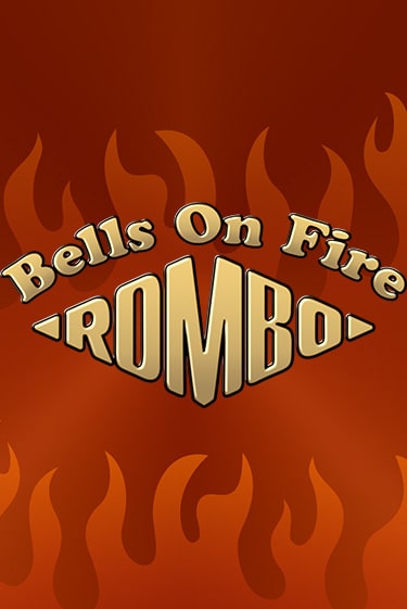 Bells on Fire Rombo игра онлайн | Казино 888 бесплатно и без регистрации