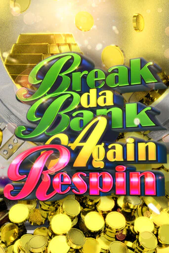 Break da Bank Again Respin игра онлайн | Казино 888 бесплатно и без регистрации