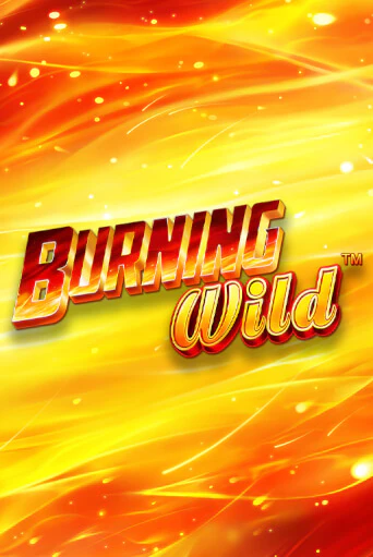 Burning Wild игра онлайн | Казино 888 бесплатно и без регистрации