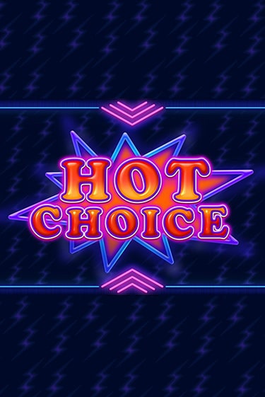 Hot Choice игра онлайн | Казино 888 бесплатно и без регистрации