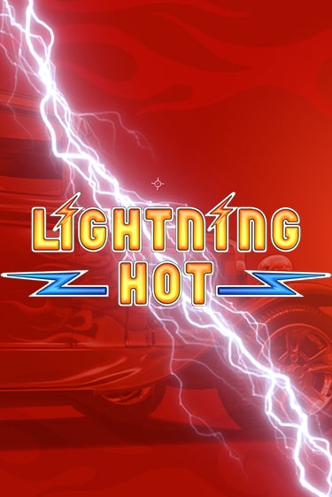 Lightning Hot игра онлайн | Казино 888 бесплатно и без регистрации