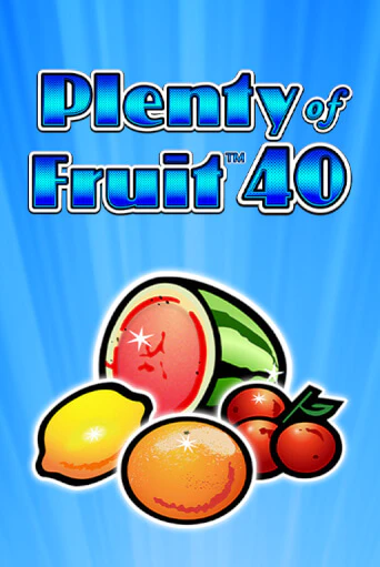 Plenty of Fruit 40 игра онлайн | Казино 888 бесплатно и без регистрации